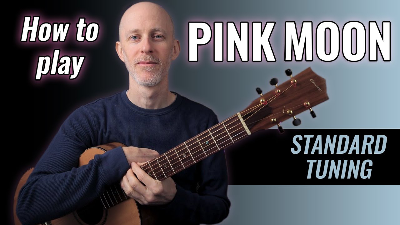 Pink Moon in STANDARD TUNING! | Nick Drake Guitar Lesson