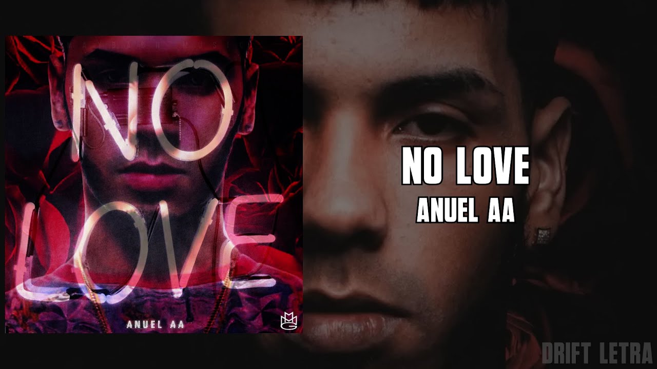 Anuel AA – No Love (Letra)