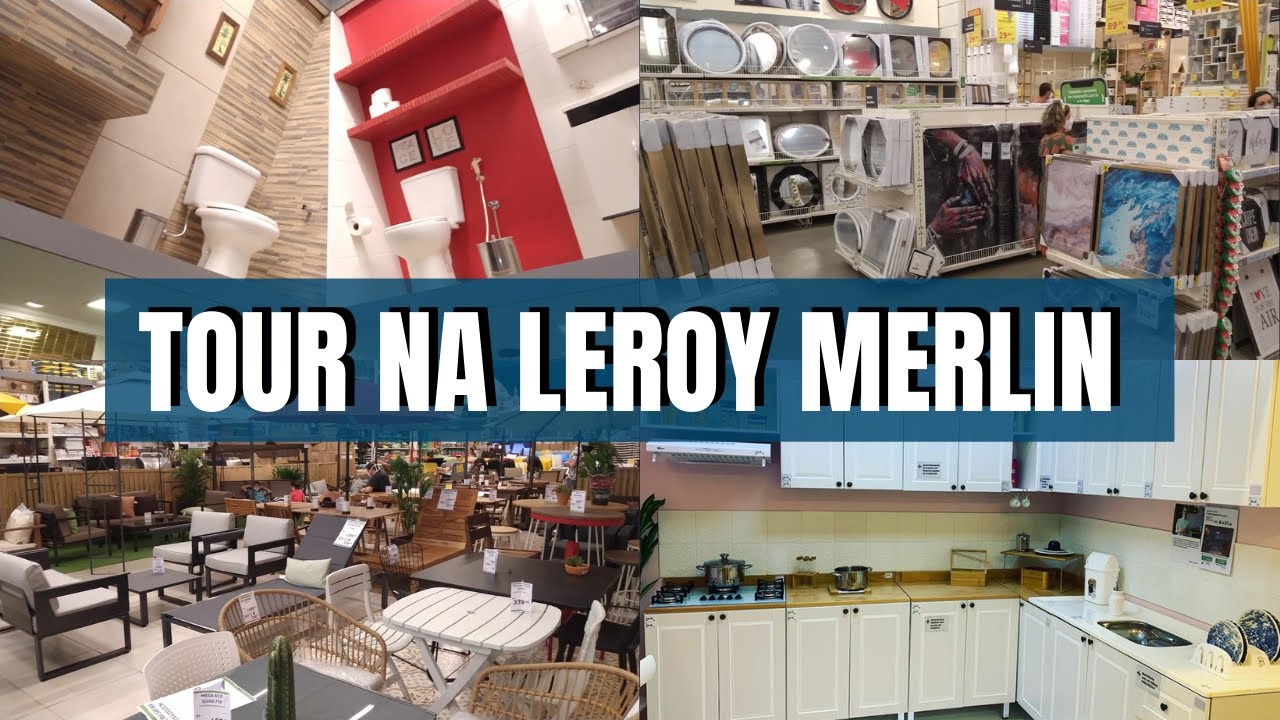 TOUR NA LEROY MERLIN | VLOG