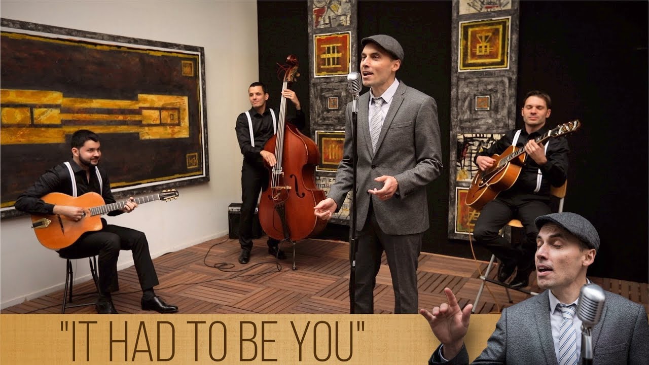 It had to be you  - H2R / Rodrigue - Quartet jazz manouche avec chanteur crooner de jazz