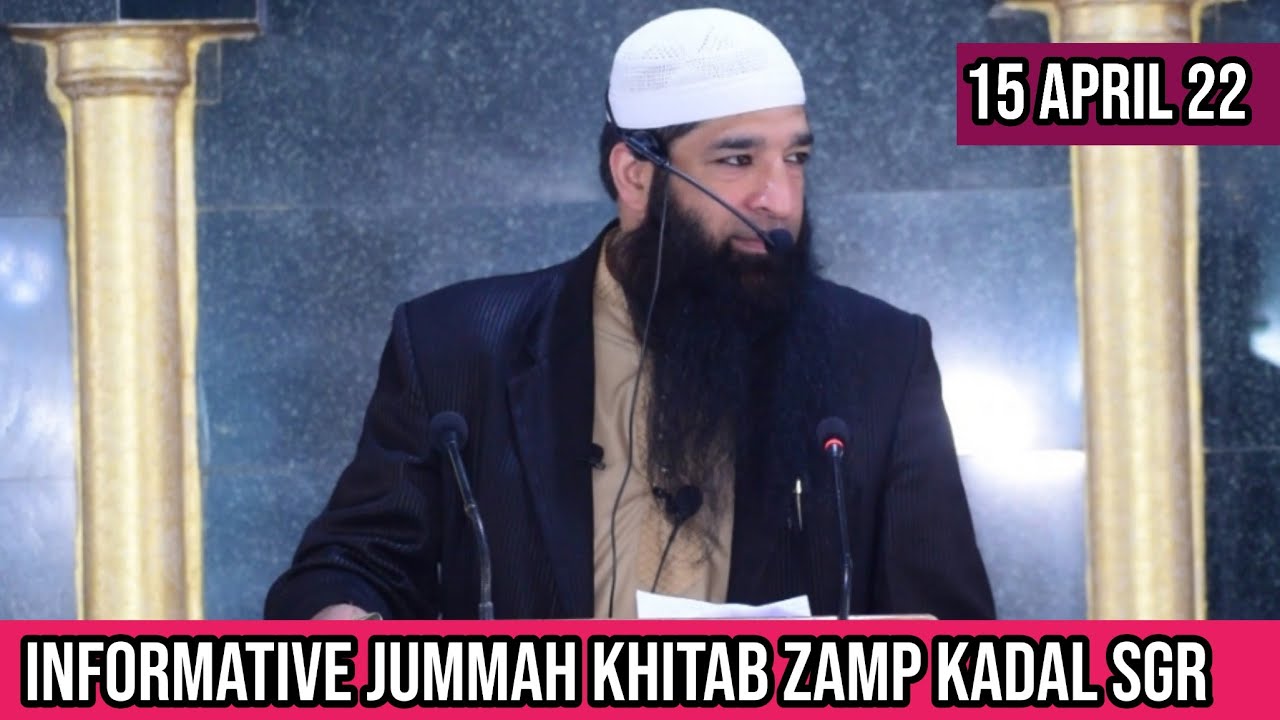 INFORMATIVE JUMMAH KHITAB•Zamp kadal sgr•Shaykh Sajad Ah Dar Al-Madni•Inspiring Islamic Youth