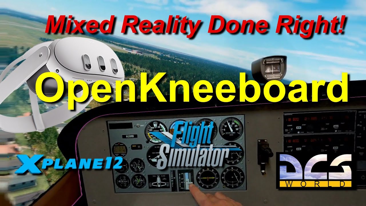 OpenKneeboard: симулятор смешанной реальности, сделанный правильно!