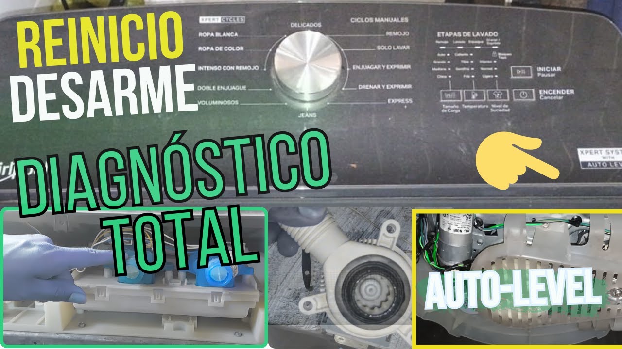 Diagnóstico Completo de Lavadora Whirlpool Auto-Level | Reseteo, Errores y Desarme inspección 2025