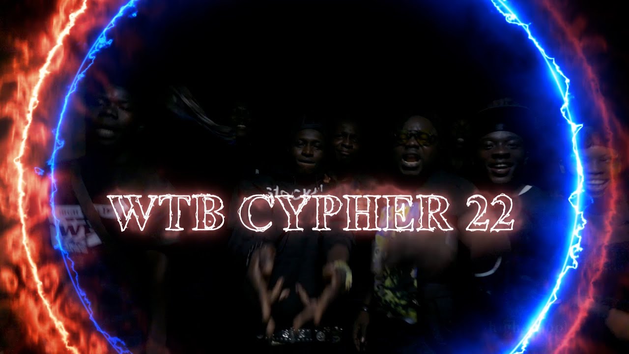 WTB RAP CYPHER 2022 full - 10 Best High School Rappers In Ghana.