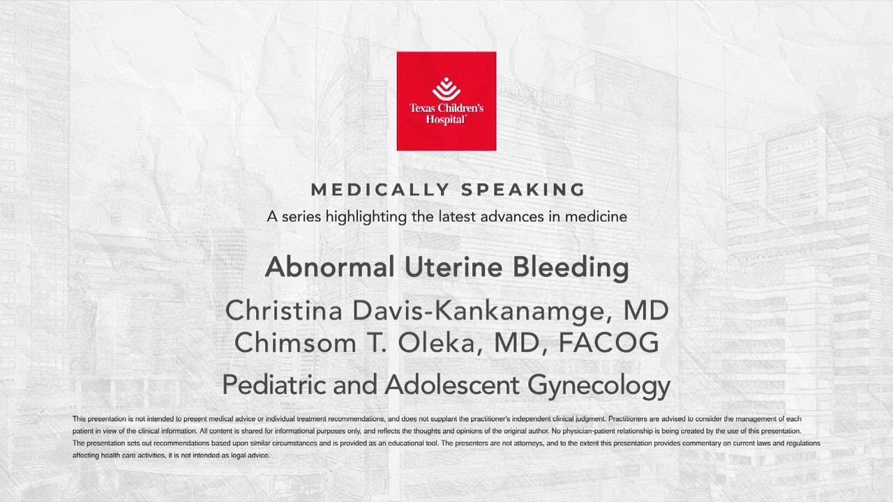 Medically Speaking: Abnormal Uterine Bleeding