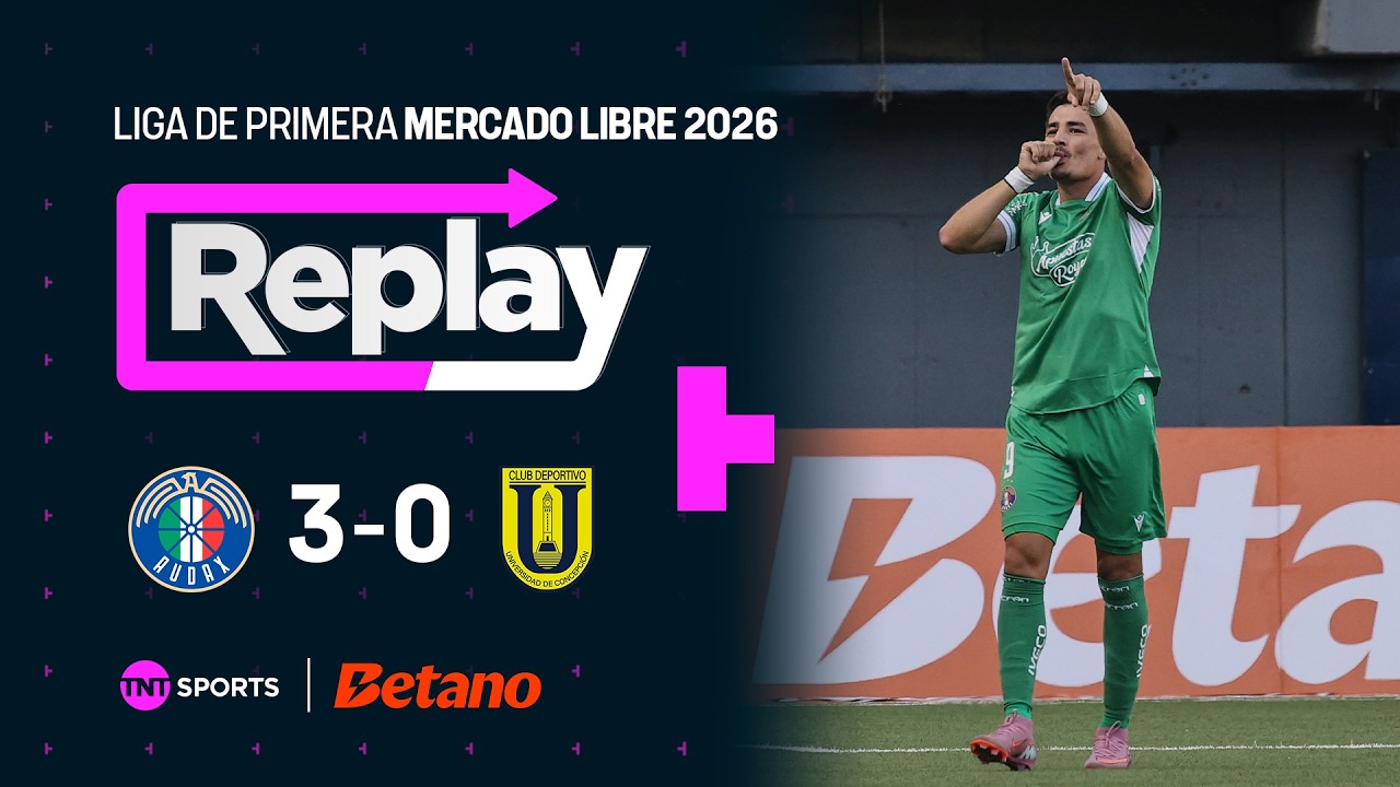 TNT Sports Replay | Audax Italiano 3 - 0 Universidad de Concepción | Fecha 2