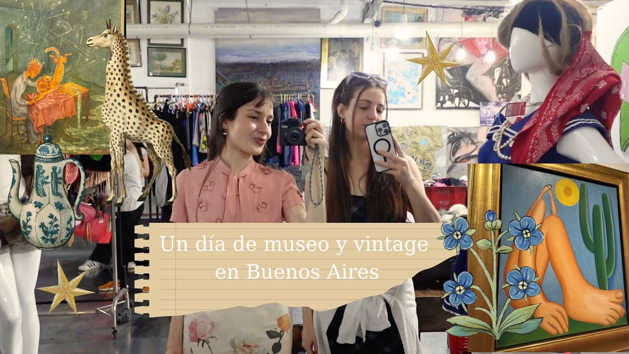 Un dia de museo y compras de joyitas en un vintage de Buenos Aires!