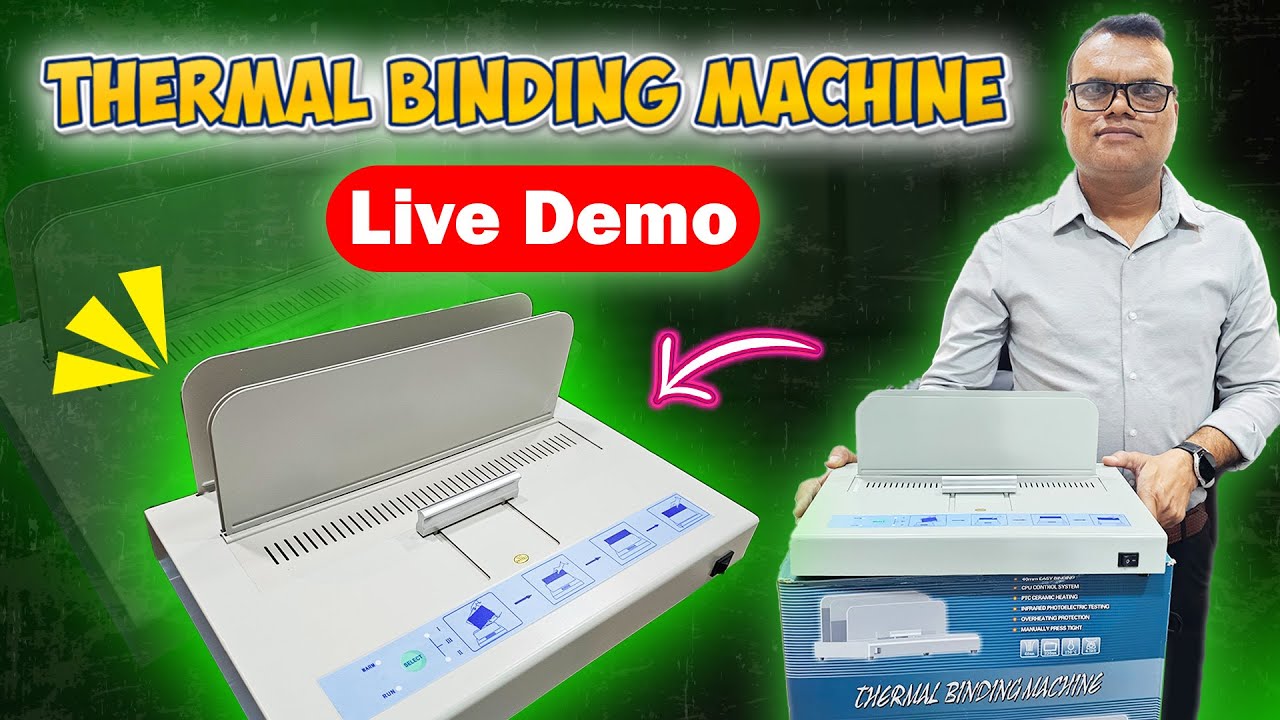 Thermal Binding Machine | Live Demo