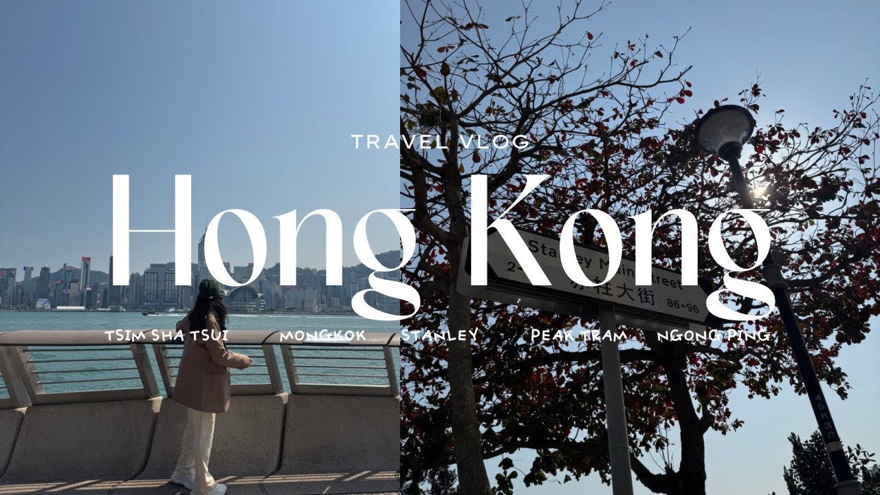 HONG KONG TRIP 2025 🇭🇰| Exploring Tsim Sha Tsui, Mongkok, Stanley, Peak Tram, Ngong Ping 