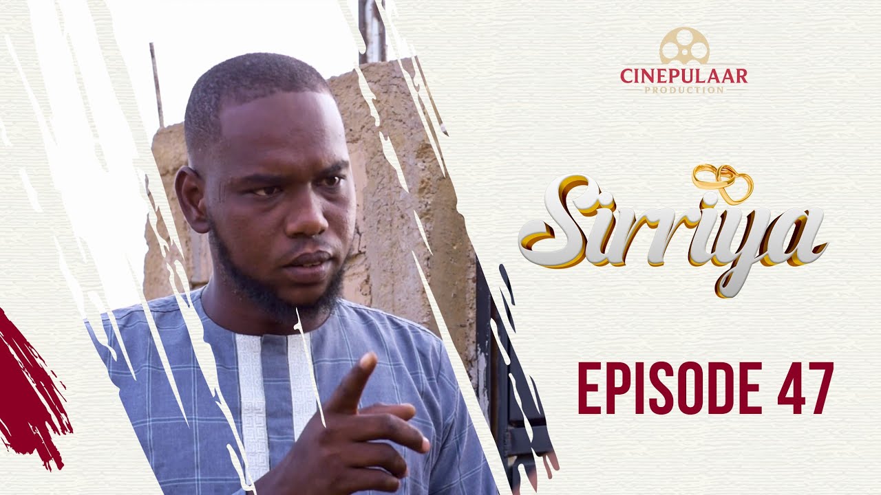 Série SIRRIYA Saison 01 épisode 47