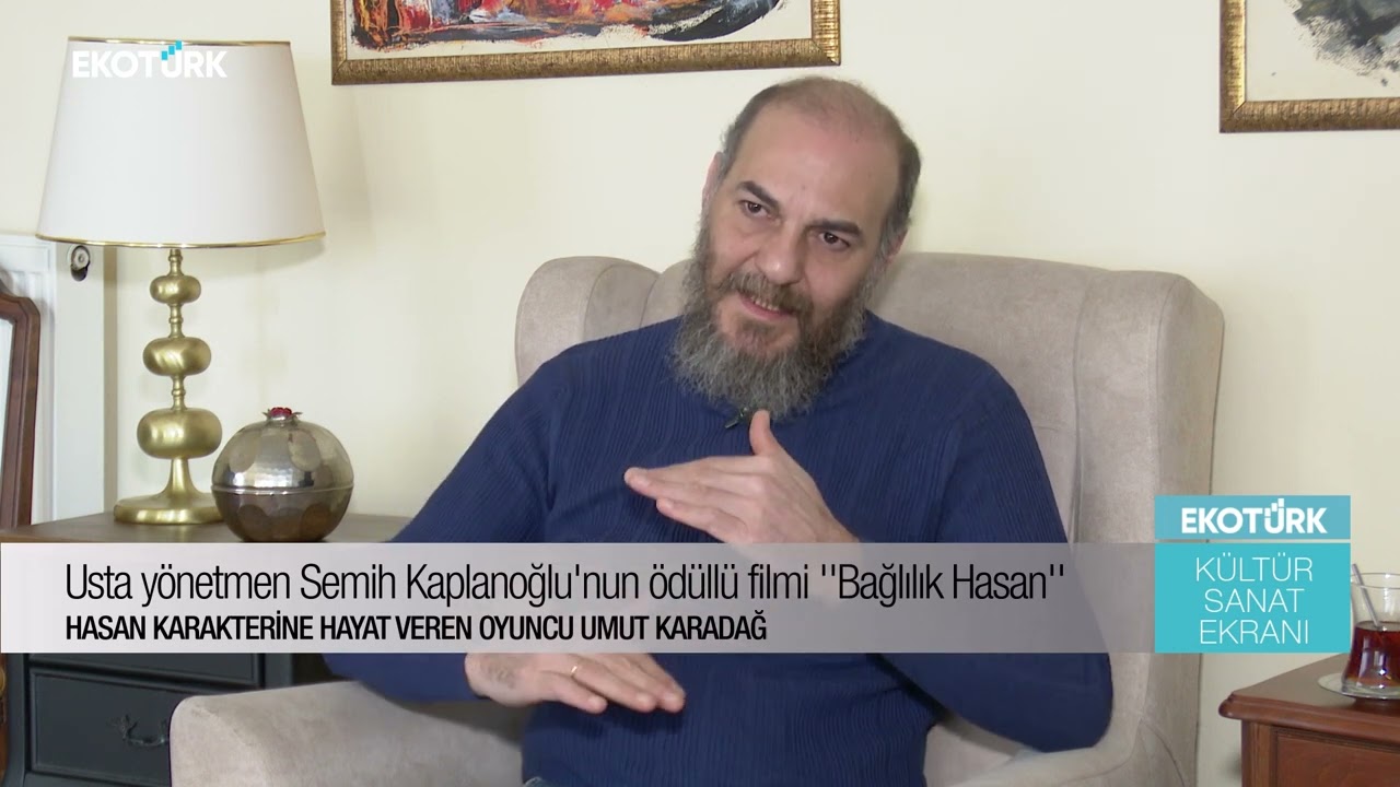 ''Bağlılık Hasan'' filmi ödüllü oyuncusu Umut Karadağ