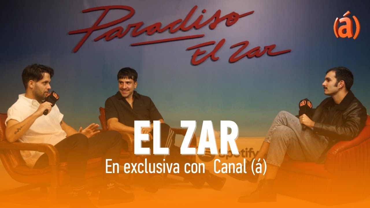 EL ZAR con Canal (á) | ENTREVISTA EXCLUSIVA en la salida de su NUEVO ÁLBUM 
