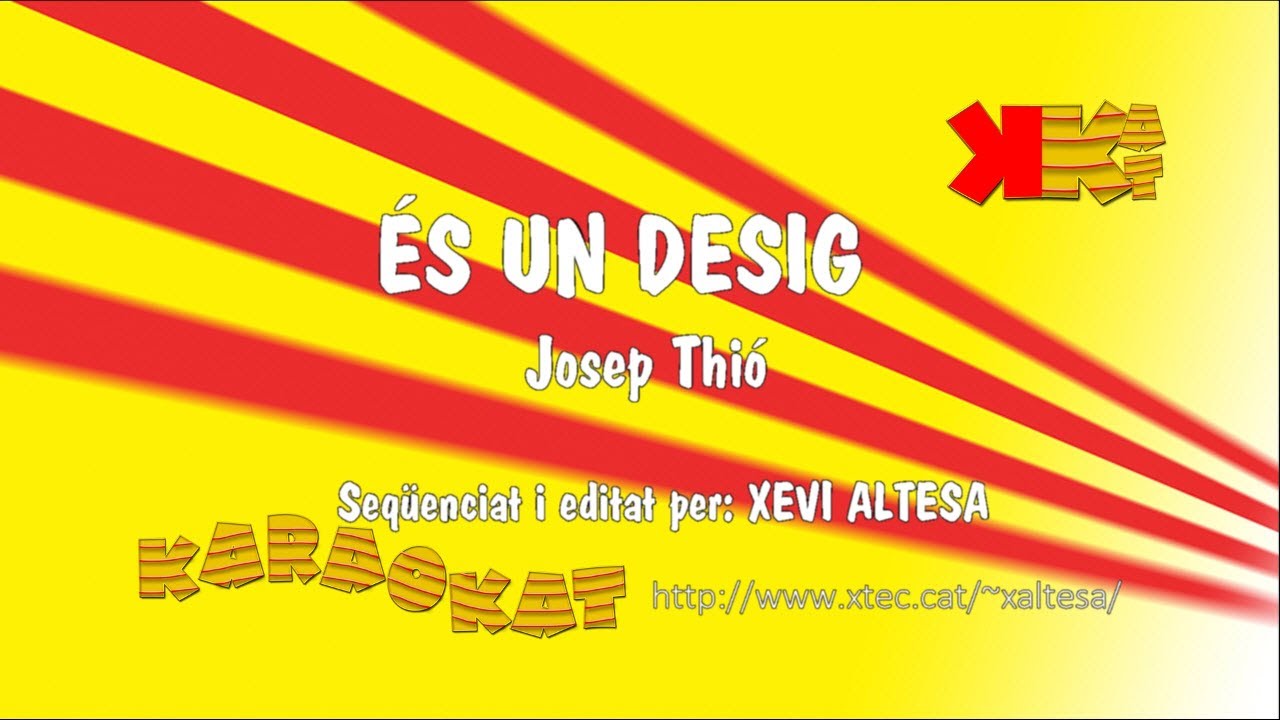 És un desig - JOSEP THIÓ - Karaoke en català - KARAOKAT