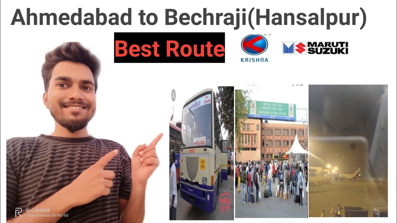 Ahmedabad to Bechraji , Maruti plant best Route , Krishna Maruti Limited
