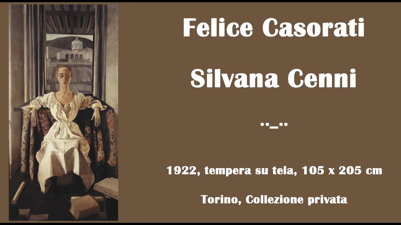 Silvana Cenni, Felice Casorati
