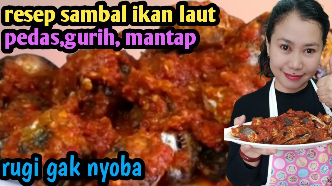 resep sambal ikan laut || pas buat lauk buka puasa dan sahur