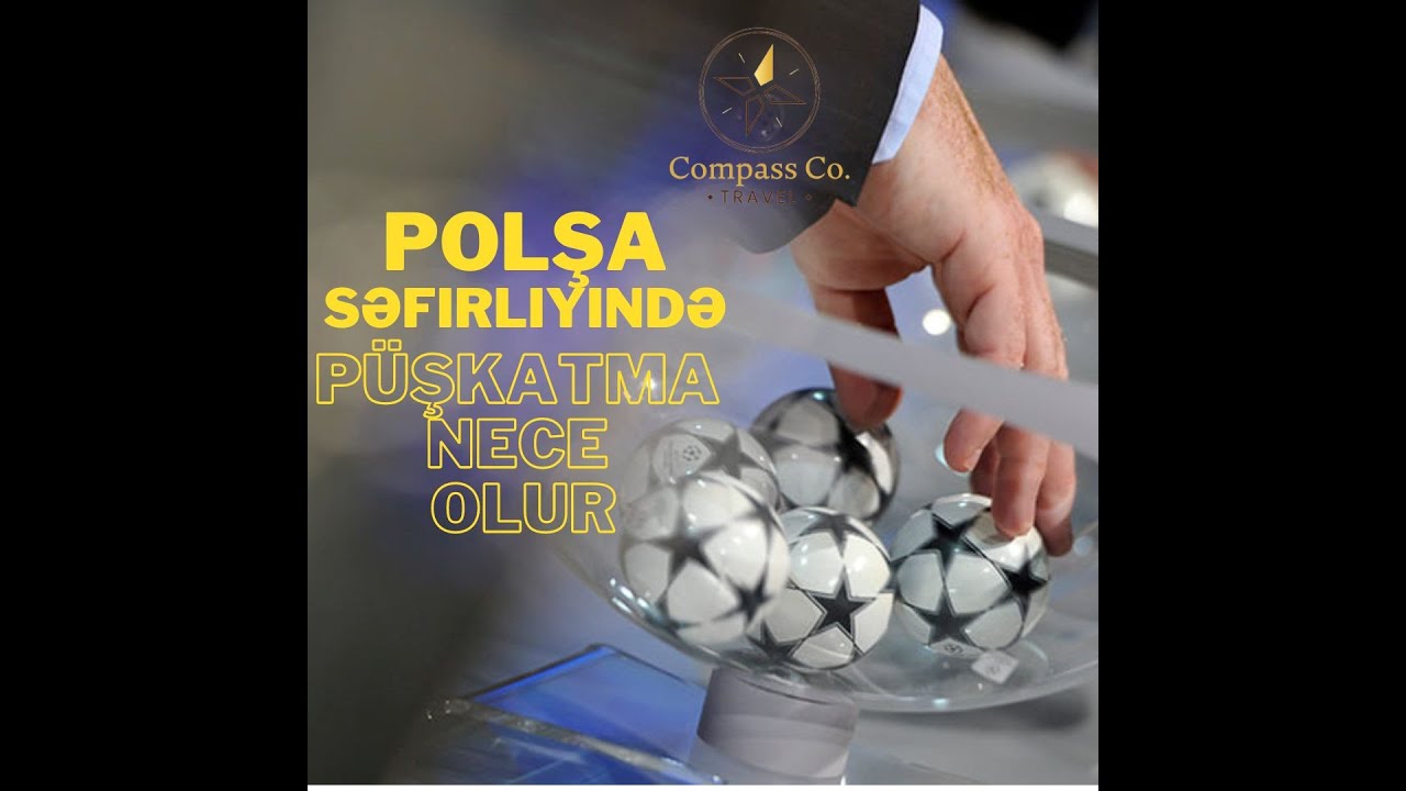 Polşa Səfirliyində püşkatma necə olur tamm detallı izah