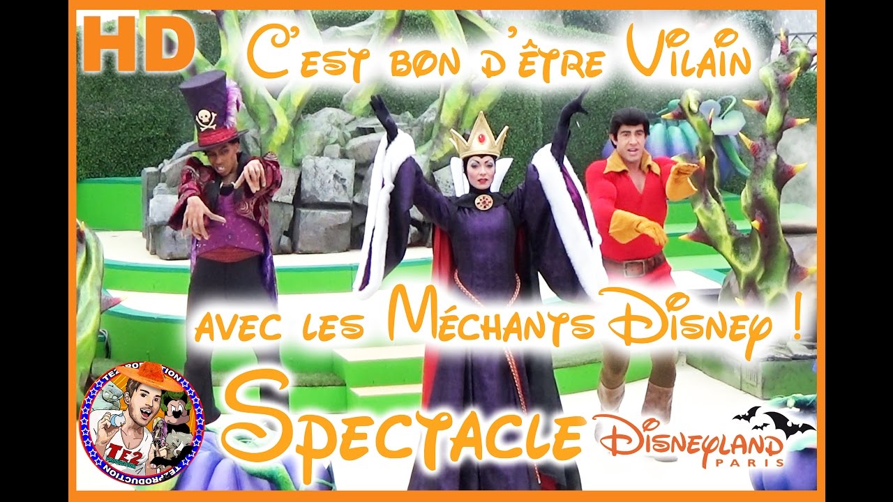 Spectacle 🎃 C’est bon d’être Vilain avec les Méchants Disney ! Disneyland Paris HD