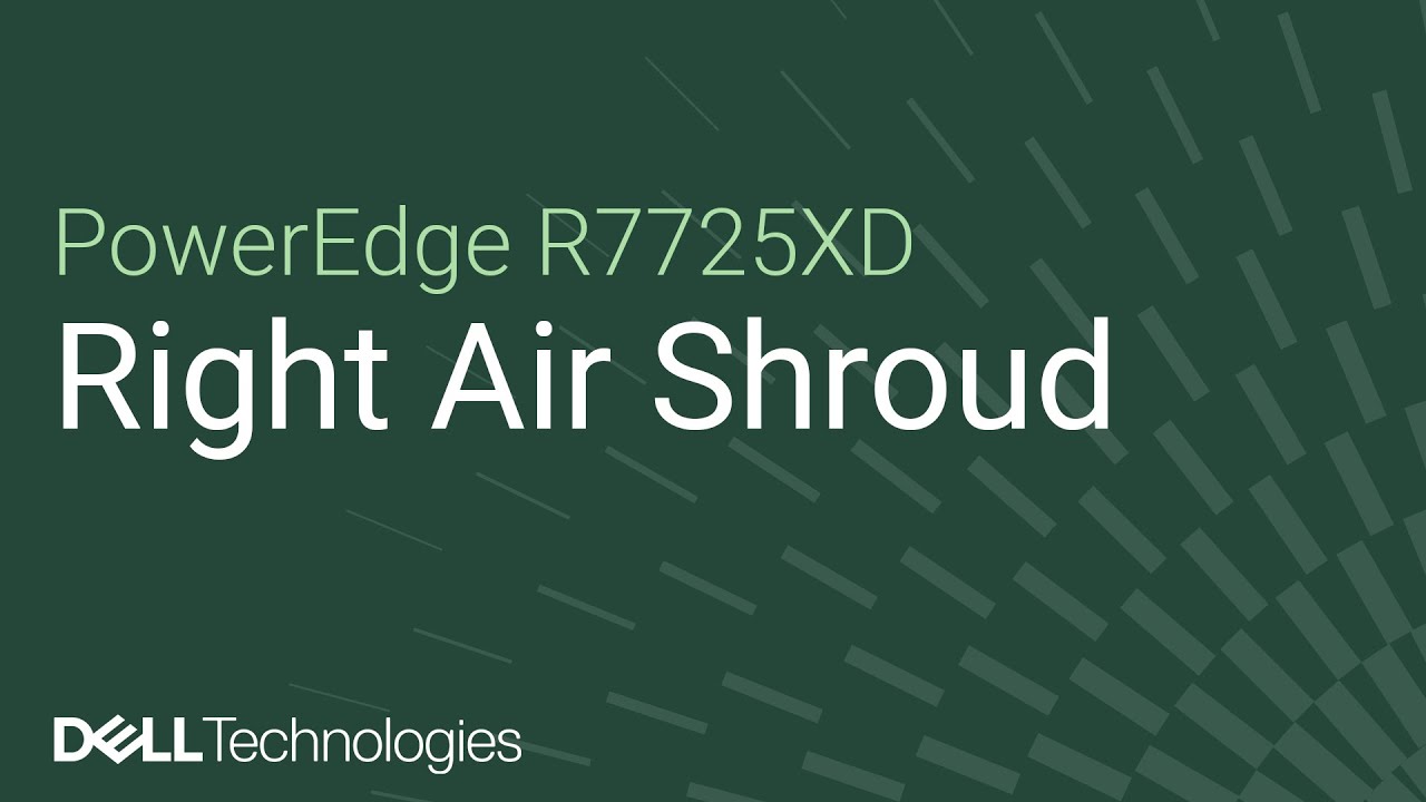 How to replace a right air shroud on a PowerEdge R7725XD