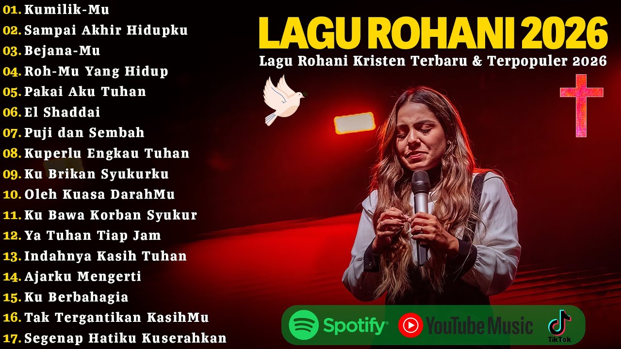 Lagu Rohani Kristen Terbaru 2026 - Kumilik-Mu | Sampai Akhir Hidupku | Lagu Pujian Penyembahan