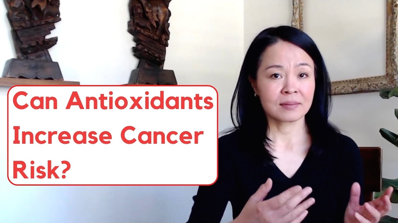 Can Antioxidants Increase Cancer Risk? Why Oncologists do not Recommend Antioxidant Supplements?