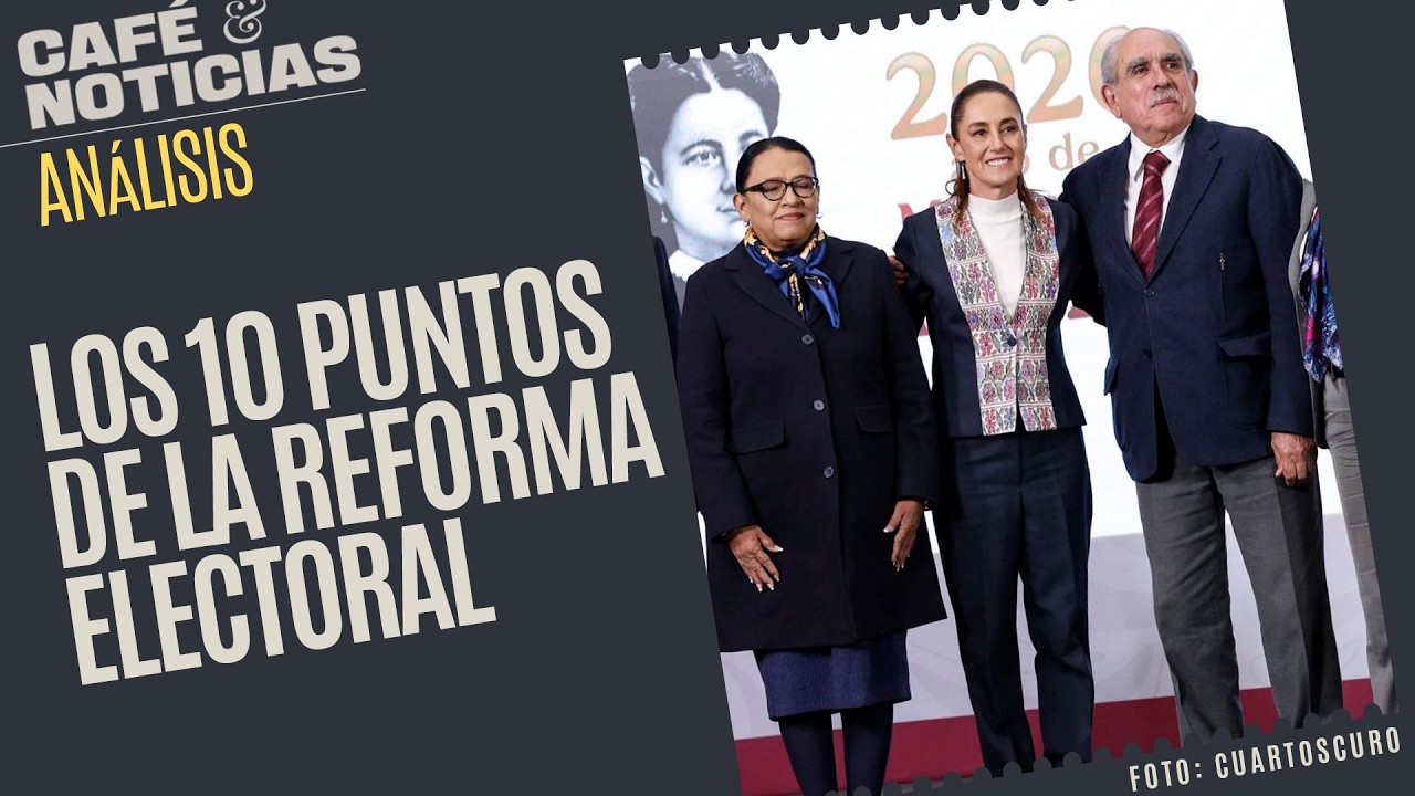#Análisis ¬ Reforma Electoral 2026: Reducir 25% el gasto, pluris por voto, fiscalización...
