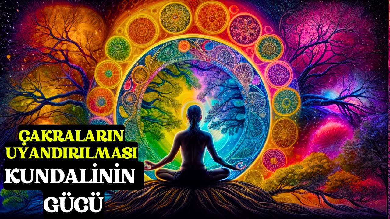 Çakralar Nasıl Uyandırılır? Kundalini Enerjisine Giriş (Bölüm 1).