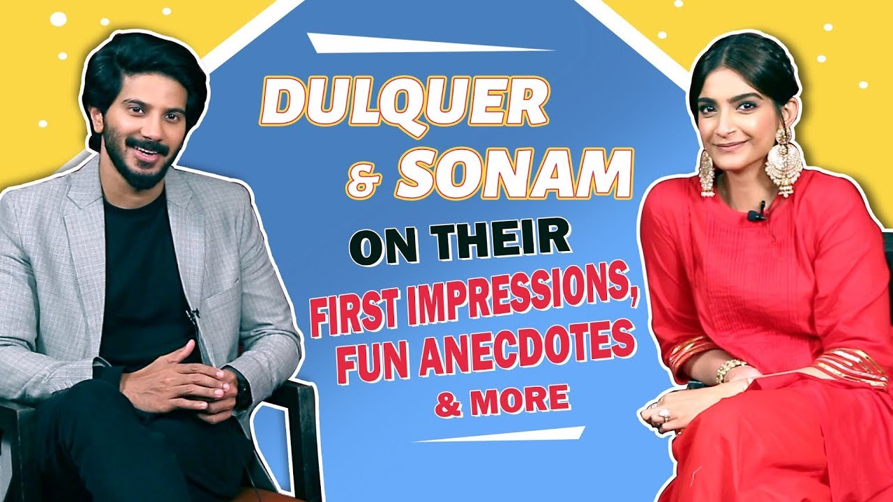 Sonam K Ahuja & Dulquer Salmaan On Their First Impressions, Fun Stories From Set & More
