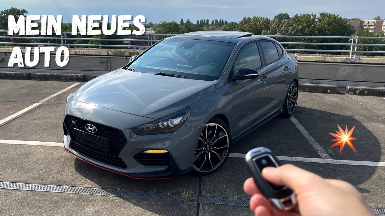 MEIN NEUES AUTO 💥 | HYUNDAI I30N FASTBACK