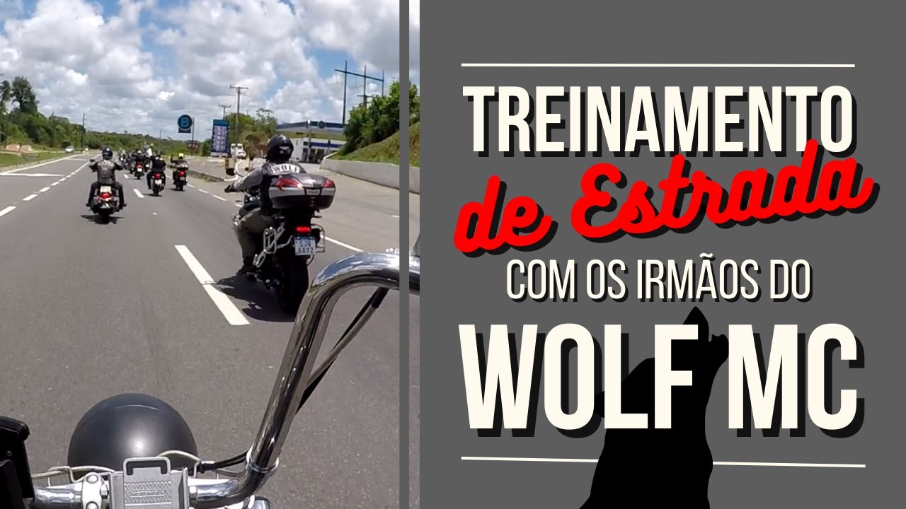 DIA DE TREINAMENTO DE ESTRADA COM O WOLF MC
