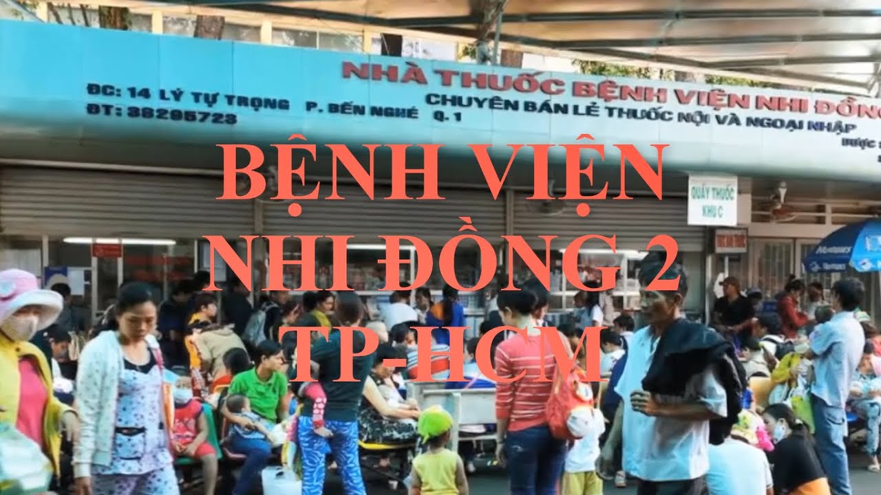 BỆNH VIỆN NHI ĐỒNG 2