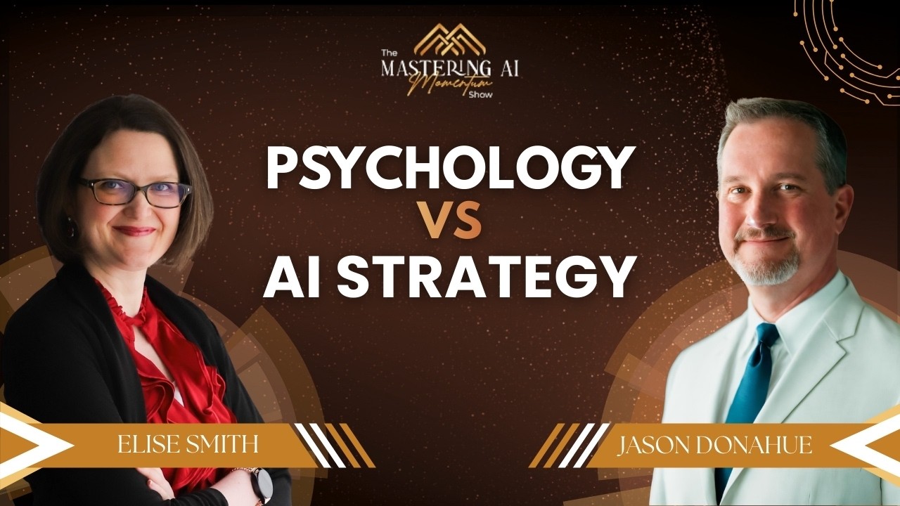 Why Your AI Strategy is Failing (And How Psychology Fixes It) with Jason Donahue