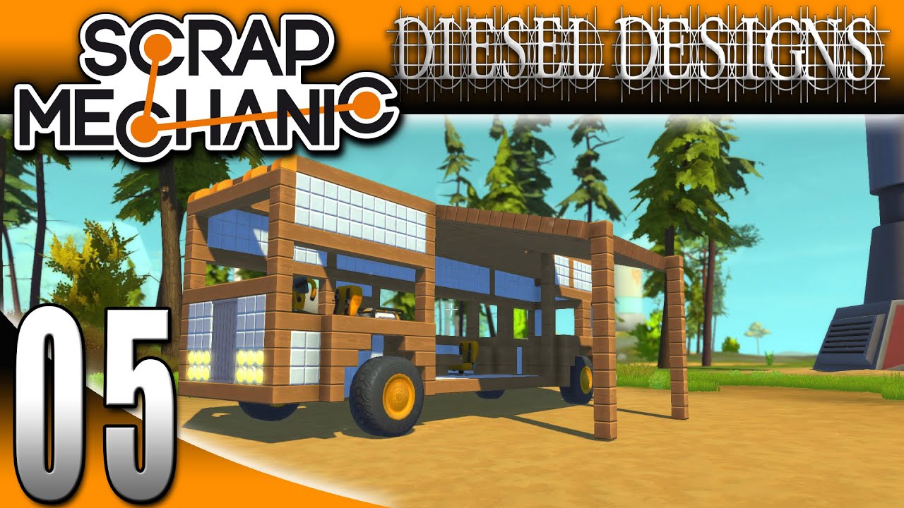 Scrap Mechanic Gameplay: EP05: RV for Tailgating! (Let's Play 1080p)