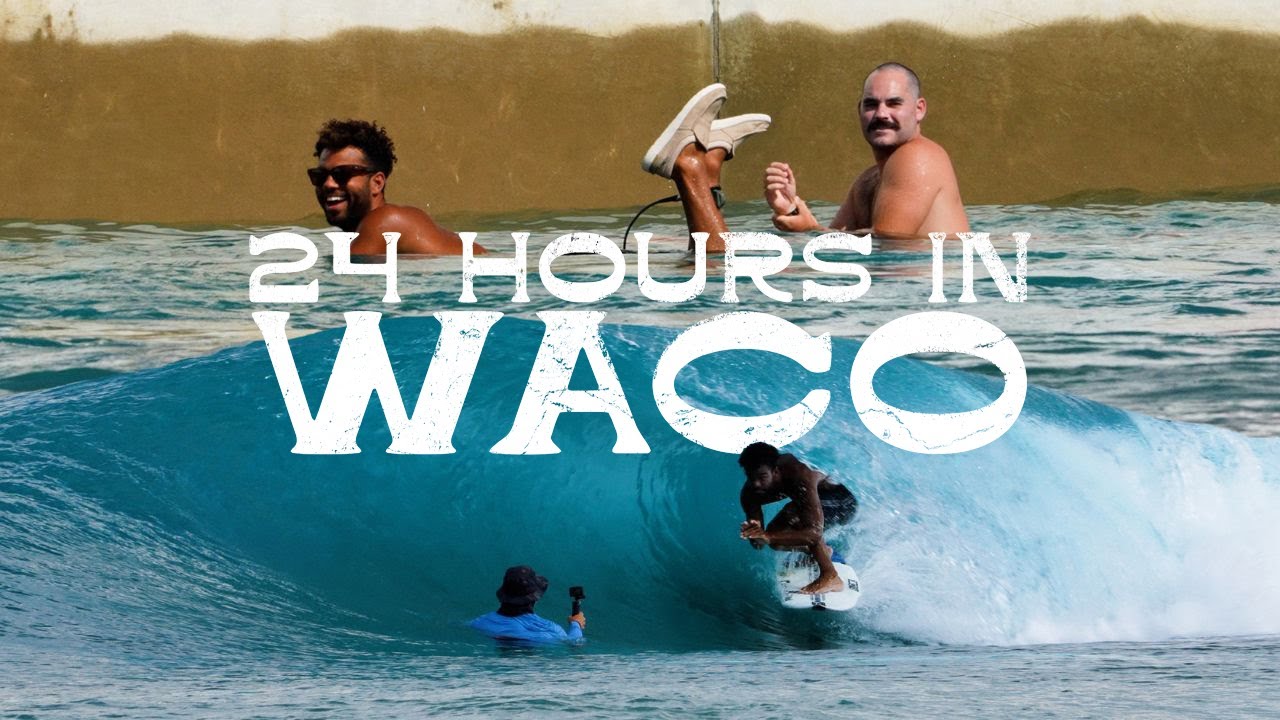 24-HOURS IN WACO | What the Waco Surf Wave Pool is Really Like - Feat. Hunter Jones