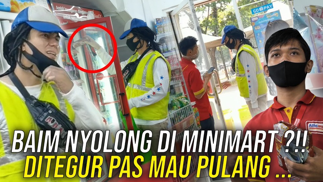 BAIM WONG COBA NYOLONG DI ALFAMART !? KIRAIN GA DITEGUR ..TAU2NYA DITEGUR JUGA ..
