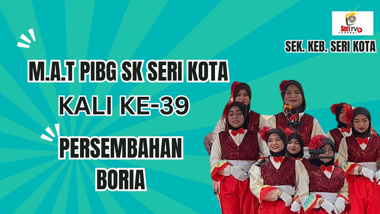 PERSEMBAHAN BORIA (SK SERI KOTA)