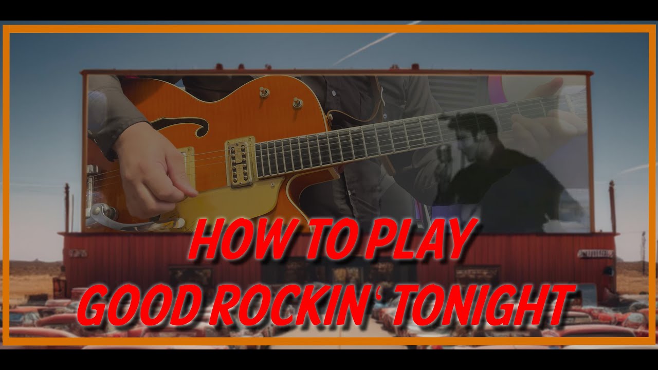 How to Play Good Rockin' Tonight