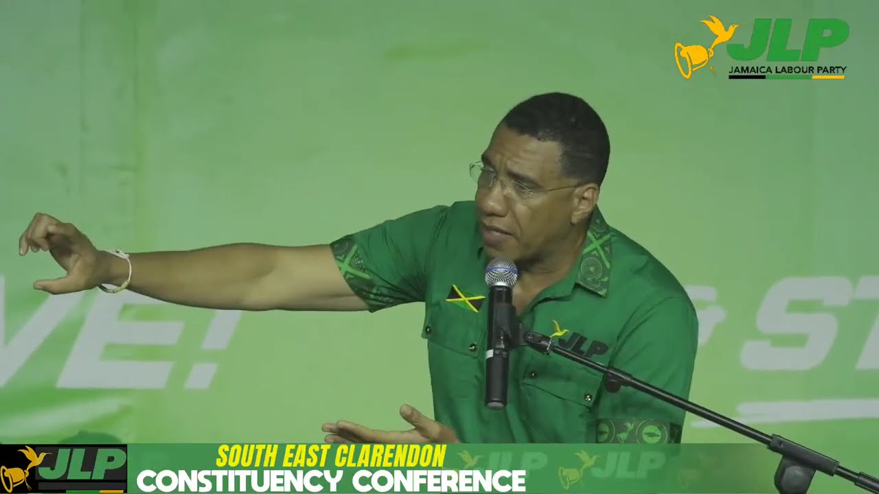 PM DR ANDREW HOLNESS |FULL SPEECH |SOUTH EAST CLARENDON CONSTITUENCY CONFERENCE | MAY 25, 2025