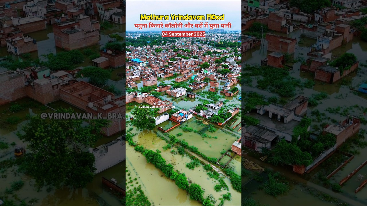 Mathura vrindavan flood 2025