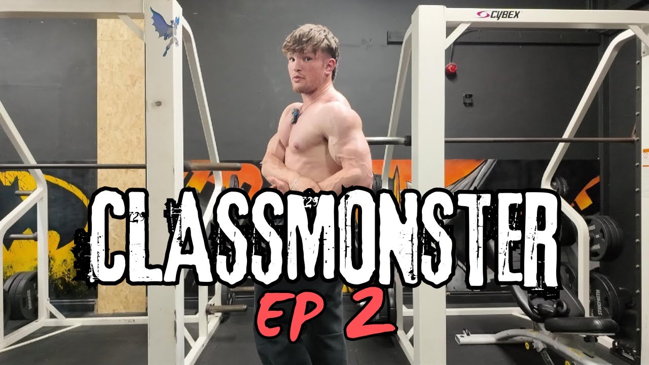CLASSMONSTER EP 2 | MIC'D UP PUSH DAY