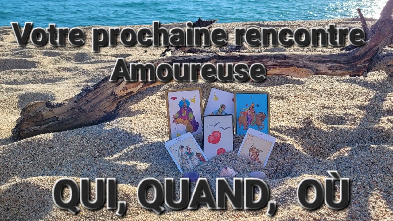 Votre Prochaine Rencontre Amoureuse,  Qui ? Quand ? Où ? tirage 3 choix, intemporel