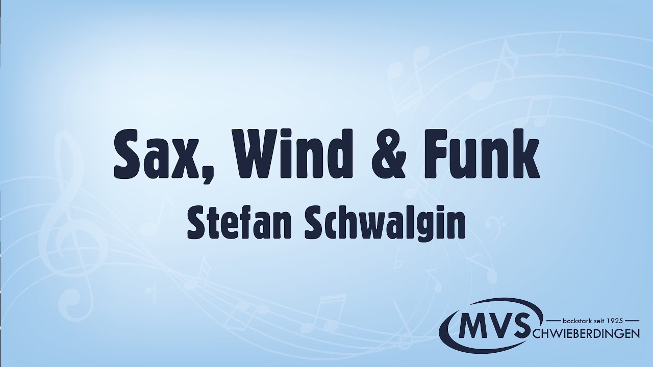 Sax, Wind & Funk - Musikverein Schwieberdingen