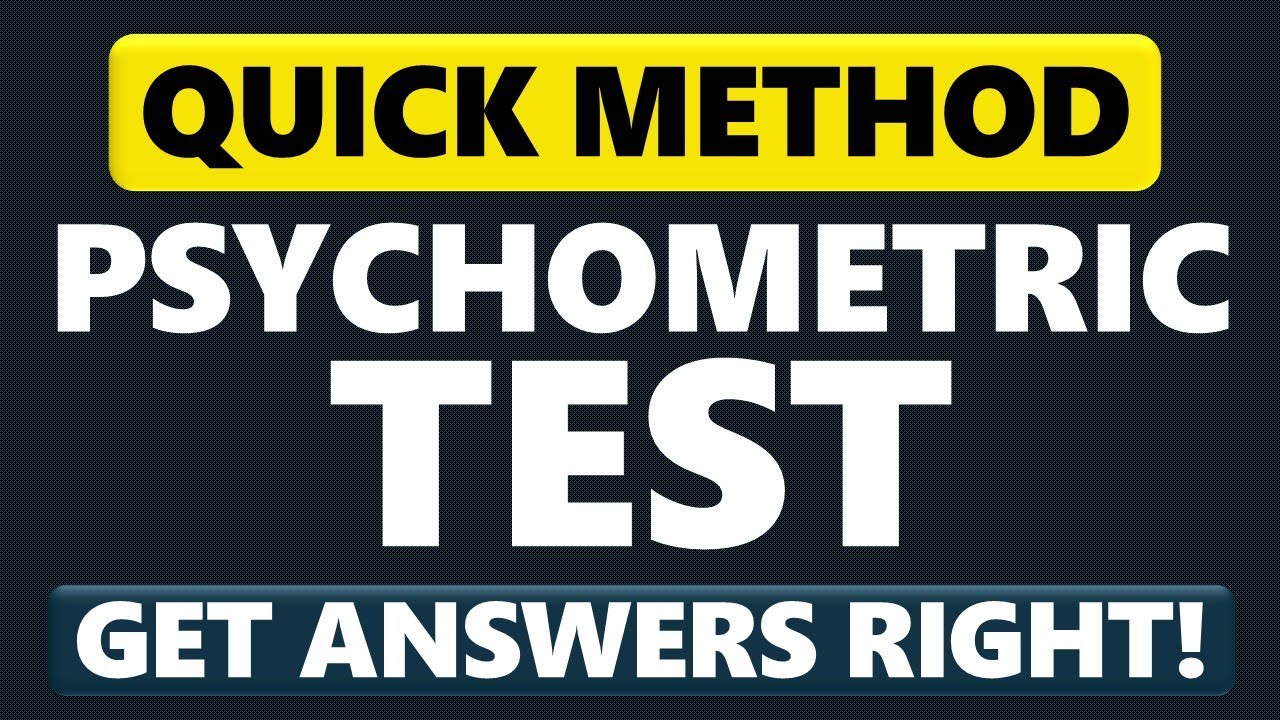 How to Pass PSYCHOMETRIC Tests: Quick Method Explained Step by Step
