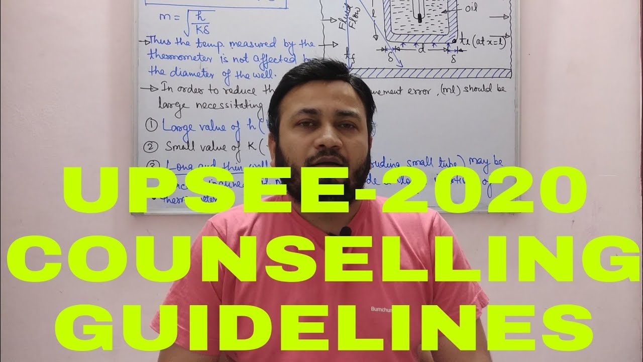 Guidelines for UPSEE (2020)  Counselling