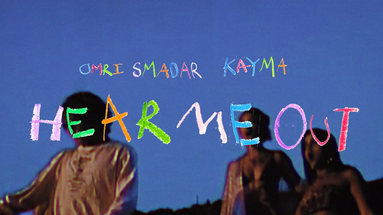 Omri Smadar x Kayma - HEAR ME OUT (Official Video)