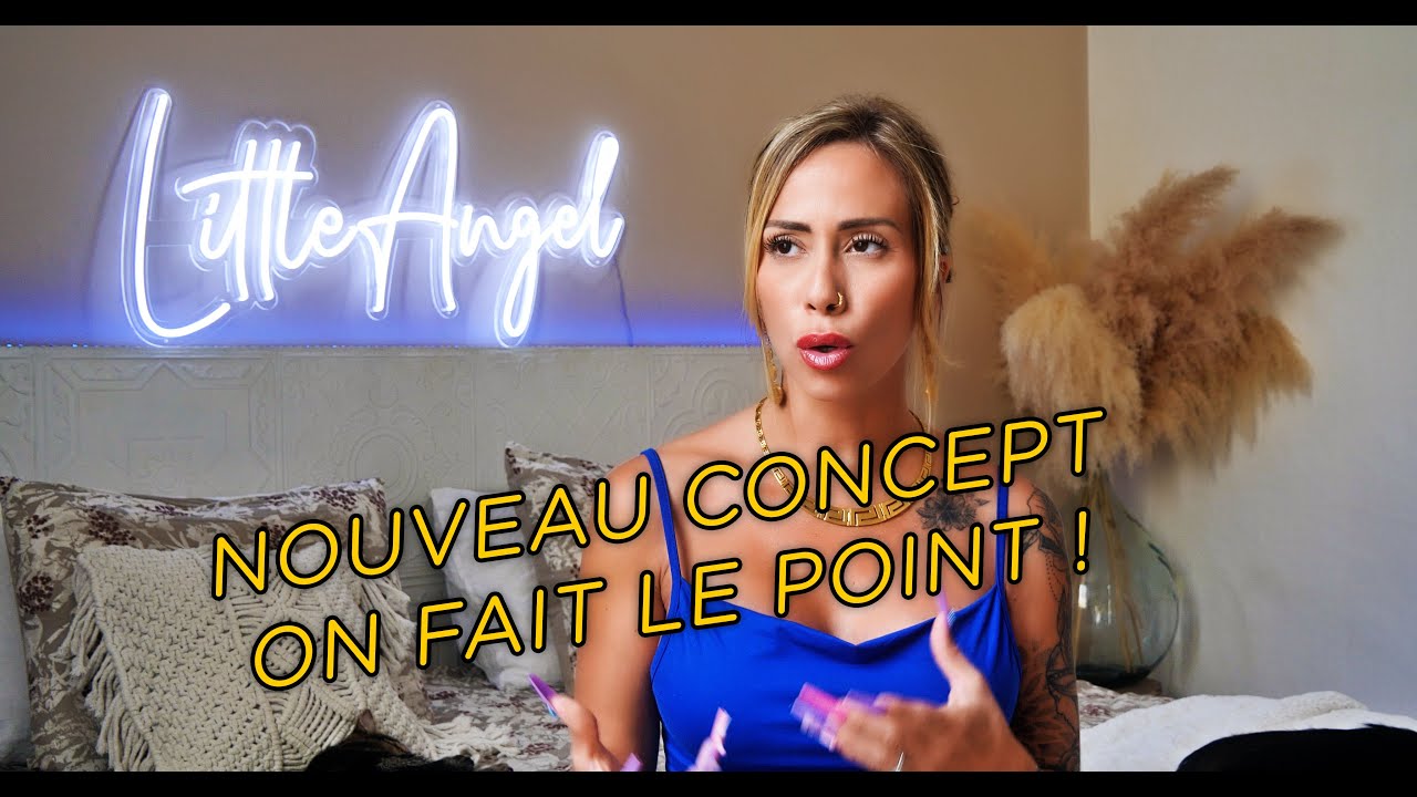 Nouveau concept, on fait le point !