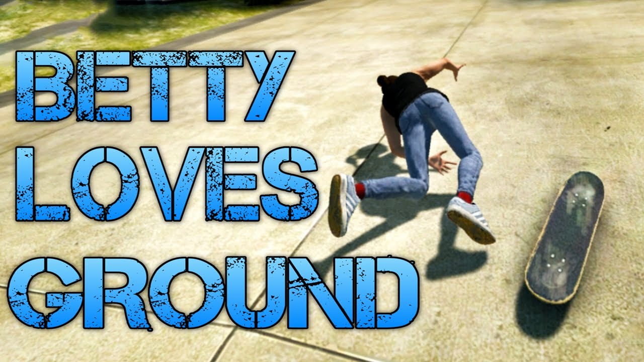 Skate 3 - Part 13 | BETTY LOVES THE GROUND!