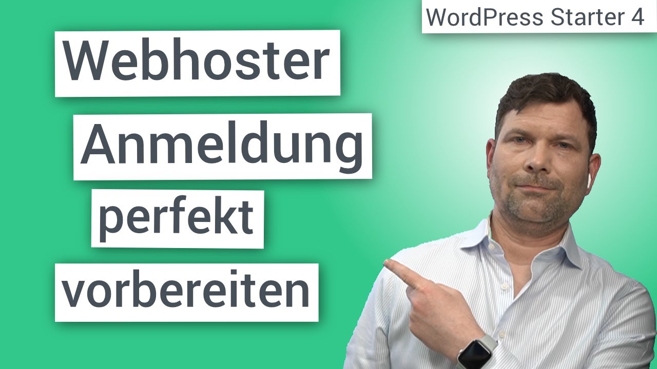 Anmeldung WordPress Webhoster vorbereiten  (WordPress Starter 4)