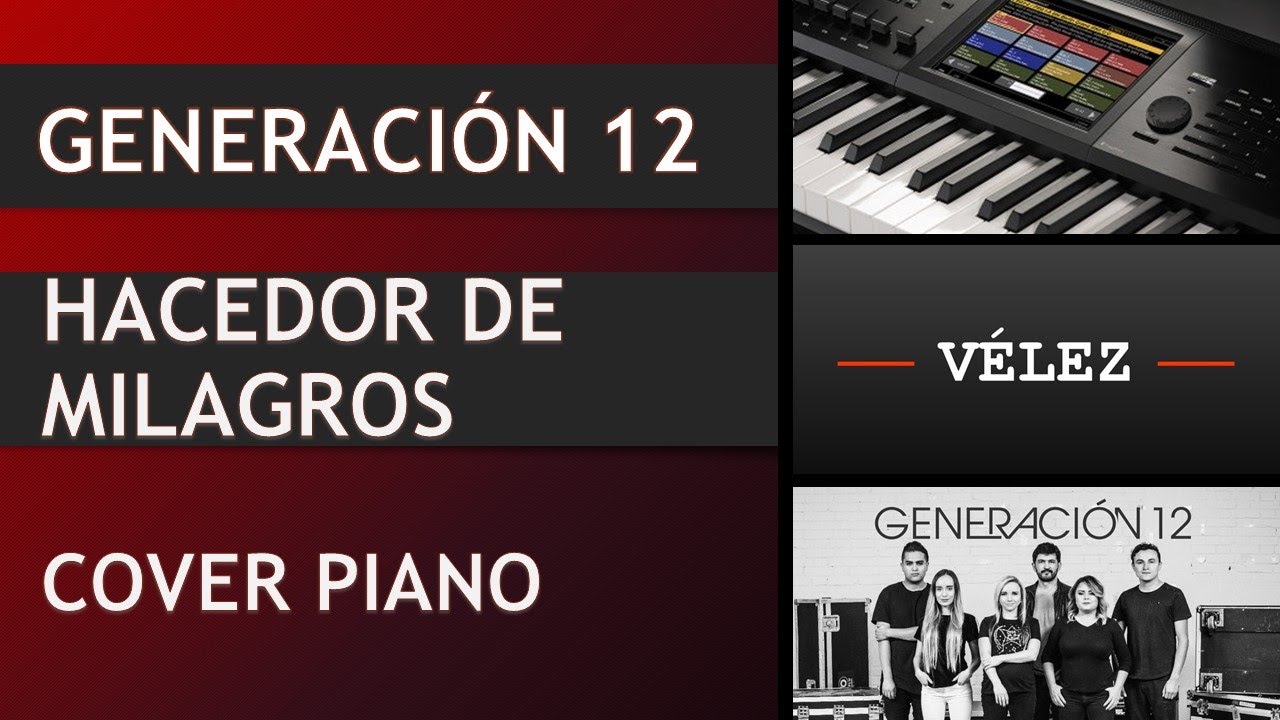 HACEDOR DE MILAGROS Cover Piano GENERACIÓN 12 (NUEVA NACIÓN)
