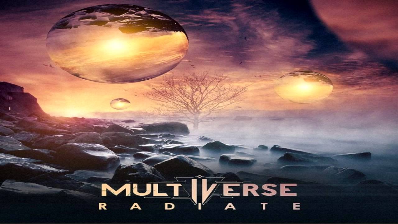Multiverse - Radiate